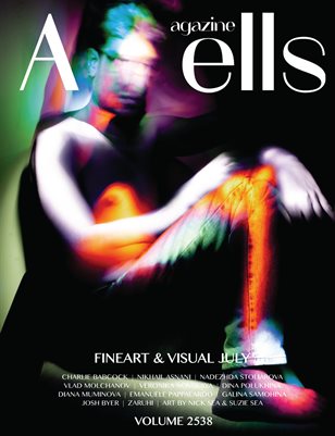 ARTELLS MAGAZINE - FINEART & VISUAL JULY (Vol 2538)