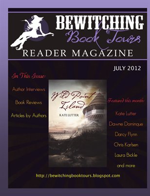 Bewitching Book Tours Reader Magazine Issue One July 2012