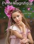 Petite Magnifique July 2022