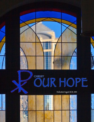 Dedication of Christ Our Hope