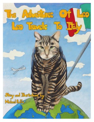 The Adventures of Leo: Leo Travels To Italy