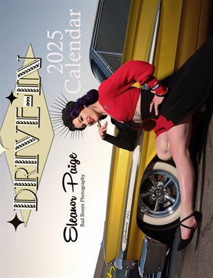 Drive In Magazine 2025 Calendar with Eleanor Paige 