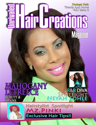 Unrivaled Hair Creations Magazine Vol.1 Issue 2 