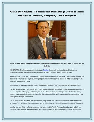 Galveston Capital Tourism and Marketing: Johor tourism mission to Jakarta, Bangkok, China this year