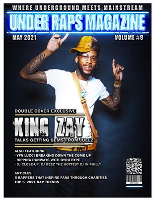 Under Raps Magazine Vol 9 Featuring YFN Lucci, King Zay (Double Cover Exclusive): Where Underground Meets Mainstream