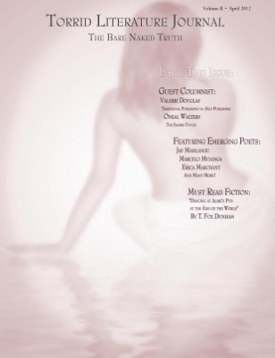 Torrid Literature Journal Volume II - The Bare Naked Truth