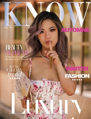 KNOW Magazine_ A Moment of Beauty.