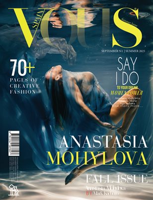 VOUS Magazine | The October Anastasia Mohylova Edition | Vol.1 | 2025