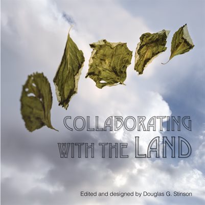 Collaborating with the Land