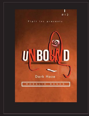UNBOUND #12: Dark Daze