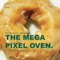 The Picture Adventure: The Mega Pixel Oven