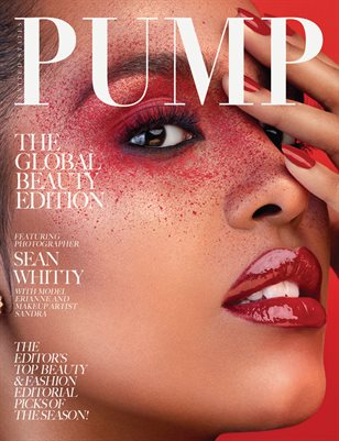 PUMP Magazine - The Global Beauty Edition - May 2018 - Vol. 1