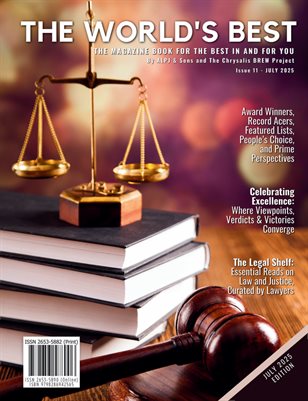 The World's Best Magazine Issue 11 - July 2025 Edition