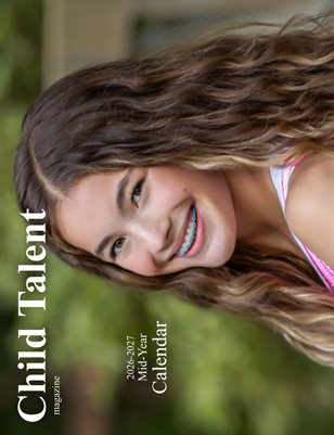 Child Talent Magazine 2026-27 Mid-Year Calendar