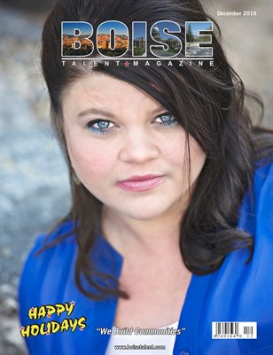Boise Talent Magazine December 2016 Edition