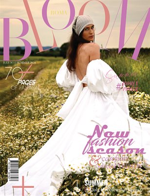 BLOOM Magazine | The July Fashion Edition | Vol.1 | 2025