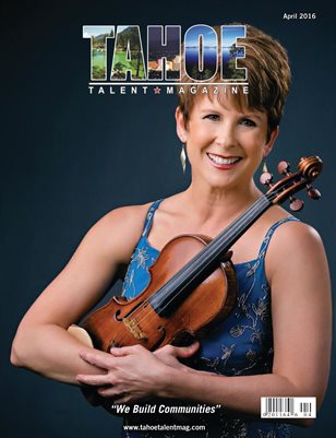 Tahoe Talent Magazine April 2016 Edition