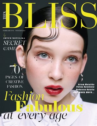 BLISS Magazine | The February Teen Edition | Vol.4 | 2025