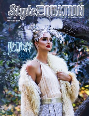 STYLE EQUATION MAGAZINE - HOLIDAY STYLE - ISSUE #26 - NOV/DEC- 2017