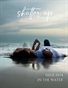 Shutter Up Magazine Issue 574 In the Water