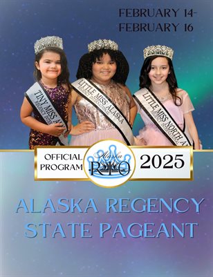 Alaska Regency Pageant 2025 Program Book 