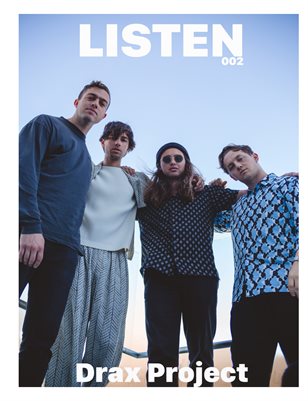 Listen Mag 002 // Drax Project