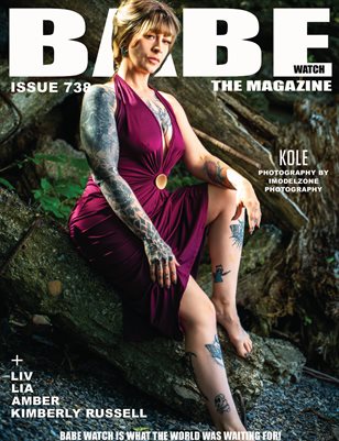 BABE WATCH ISSUE 738 FT KOLE
