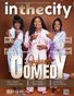In The City Magazine Vol.54 ft Cocoa Brown, Melanie Comarcho & Erica Dutchess