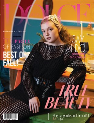 DOLCE Magazine | The September Teen Edition | Vol.1 | 2025