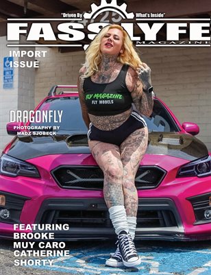 FASS LYFE PRESENTS IMPORT ISSUE VOL 84 FT DRAGONFLY