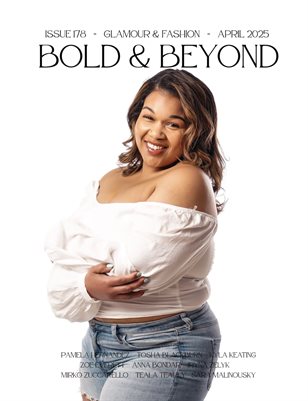 Bold & Beyond Glamour & Fashion (ISSUE 178 APRIL 2025)