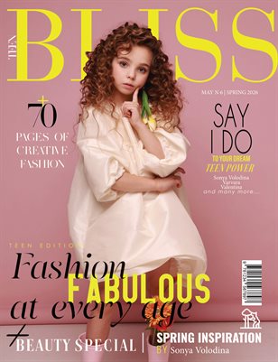 BLISS Magazine | The May Teen Edition | Vol.6 | 2026