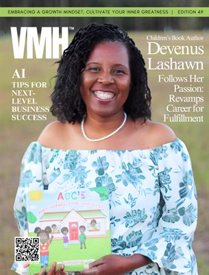 VMH Magazine - 49th Edition Featuring Children's Book Author Devenus Lashawn