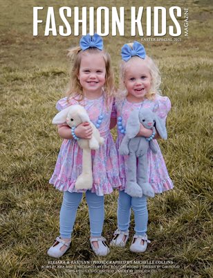 Fashion Kids Magazine | Issue #238 - Easter Special