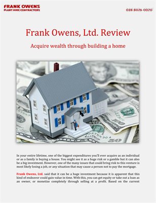 Frank Owens, Ltd. Review: Acquire wealth through building a home