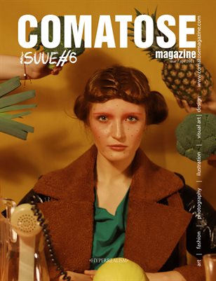 COMATOSE 6 SPRING ISSUE/Vol3