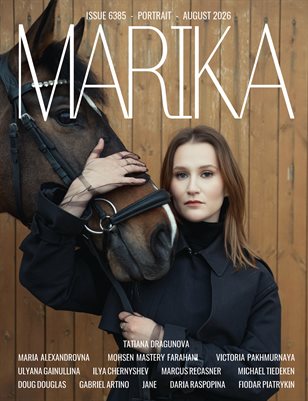 MARIKA MAGAZINE PORTRAIT (ISSUE 6385 - AUGUST)