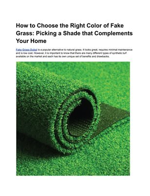 How to Choose the Right Color of Fake Grass: Picking a Shade that Complements Your Home