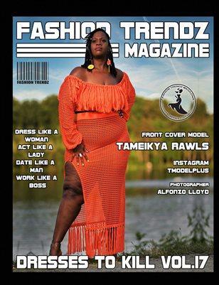 Fashion Trendz Magazine Dresses To Kill Vol. 17