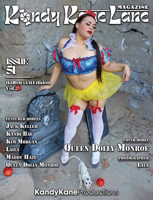 Kandy Kane Lane Magazine - Issue 51 (Cover Models Queen Dolly Monroe)