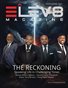ELEV8 ' 25 VOL. 10 Issue 2 The Reckoning: Speaking Life In Challenging Times 