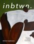 inbtwn. // ISSUE 10 (togetherness)