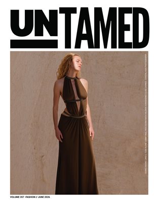 UNTAMED FASHION (Vol. 357 June 2026)