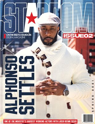 STARDOM DIGITAL MAGAZINE ALPHONSO SETTLES SPRING 2021