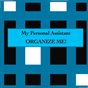 My Personal Assistant Planner and Calendar - ORGANIZE ME! (The "full monty" version)