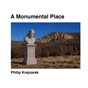 A Monumental Place