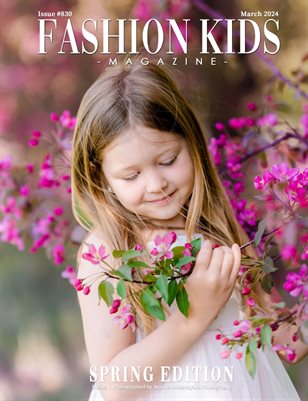 Fashion Kids Magazine | Issue #830 - Spring Edition