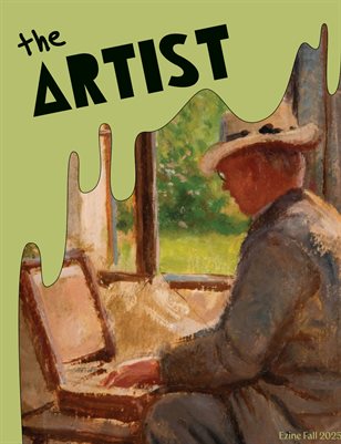 The ARTIST -- E-zine Visual Arts 2/6 Fall 2025