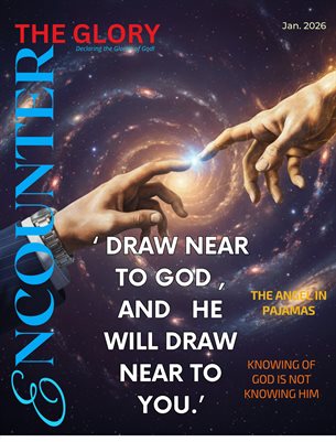 Encounter the Glory Magazine-January 2026 Edition