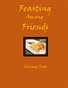 Feasting Among Friends - Volume 2